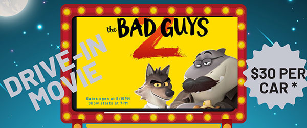 Buy your tickets now to see The Bad Guys 2 at Midway Drive-In. Tickets are $30 per vehicle.
